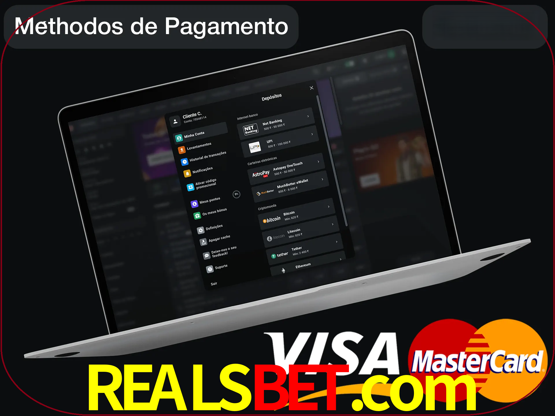 Use seu método de depósito preferido.